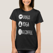 Dog yoga and coffee tシャツ (正面)