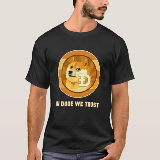 Doge We Trust | Dogecoin おもしろい Shiba Crypto Coi Tシャツ (正面)
