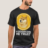 DogecoinのDogecoin We Trust Tee Tシャツ (正面)