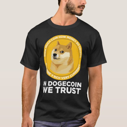 DogecoinのDogecoin We Trust Tee Tシャツ (正面)
