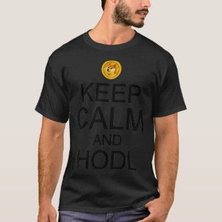 Dogecoin保 CalmとHODLおもしろいミームギフトマン Tシャツ