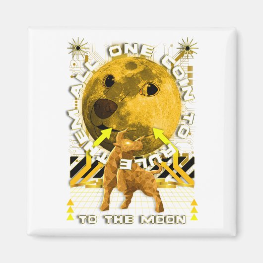 Dogecoin:すべてを支配する1つのコイン マグネット (正面)