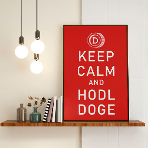 Dogecoin Calm保とHodl Doge Crypto おもしろい ポスター