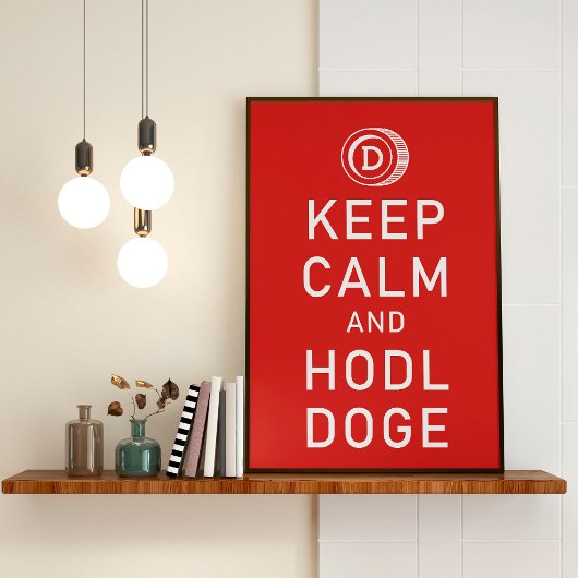 Dogecoin Calm保とHodl Doge Crypto おもしろい ポスター