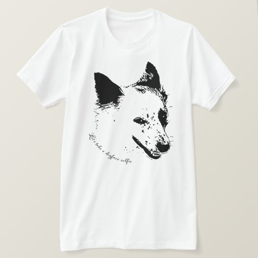 Dogfaceの自撮りをしよう Tシャツ (デザイン正面)