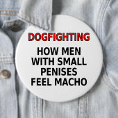 Dogfighting: 小さい陰茎を搭載する人がたくましい男性をいかに感じるか 缶バッジ (インサイチュ)