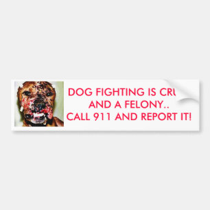dogfightingrev、犬の戦いはFELO CRUELAND…です バンパーステッカー