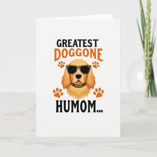 Doggone Greatest Humom Art Card カード (正面)
