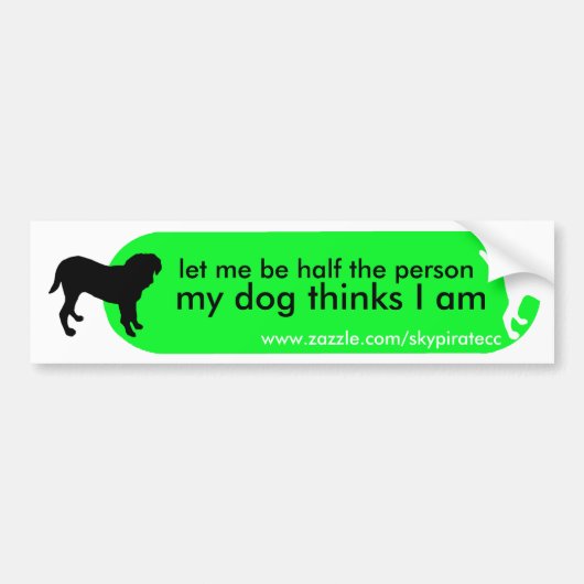 Dogismの"所有者の祈りの言葉"の緑 バンパーステッカー (正面)