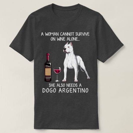 Dogo Argentino and wine Funny dog Tシャツ (デザイン正面)