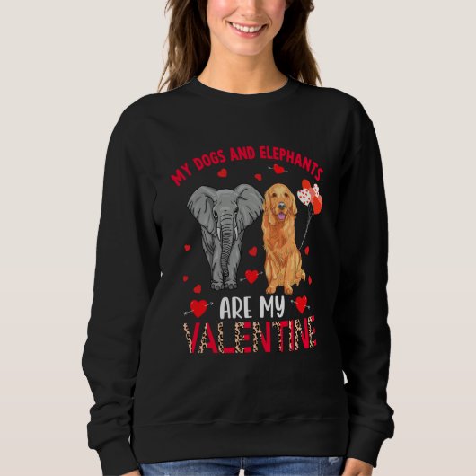 Dogs And Elephants Are My Valentine Golden Retriev スウェットシャツ (正面)