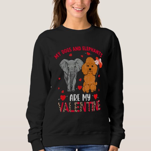 Dogs And Elephants Are My Valentine Poodle With El スウェットシャツ (正面)