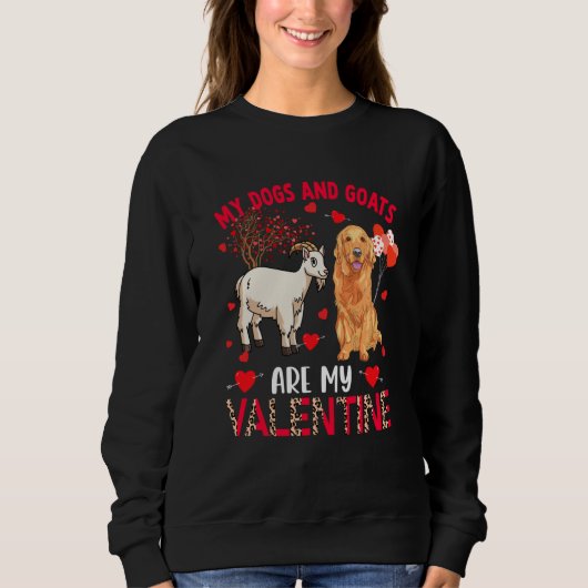 Dogs And Goats Are My Valentine Golden Retriever W スウェットシャツ (正面)