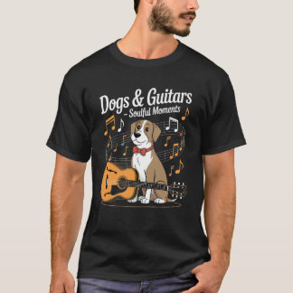 Dogs and Guitars Soulful Moments Music Lovers Tシャツ