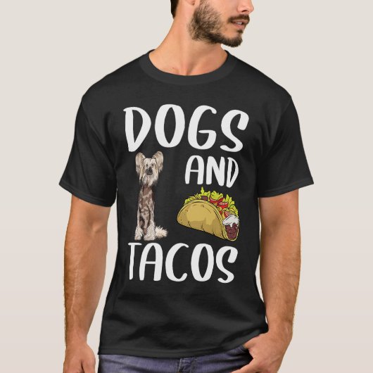 Dogs And Tacos Chinese Crested Mexican Food Tシャツ (正面)