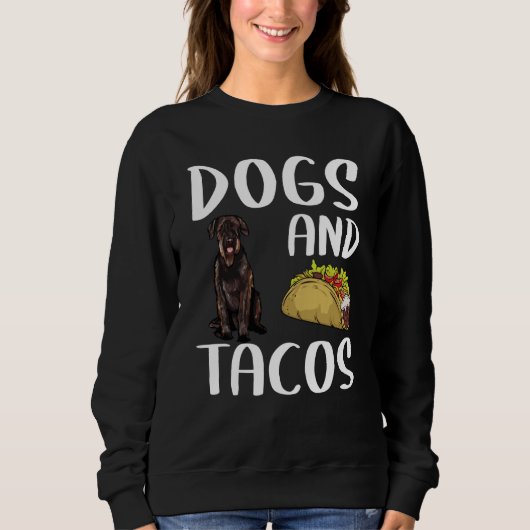Dogs And Tacos Giant Schnauzer Mexican Food スウェットシャツ (正面)