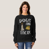 Dogs And Tacos Smooth Fox Terrier Mexican Food スウェットシャツ (正面フル)