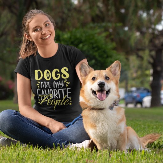 Dogs are my Favorite People Funny dog Tシャツ