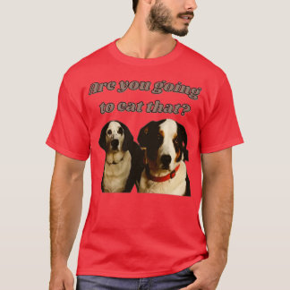 Dogs asking for food  tシャツ