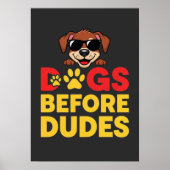 Dogs Before Dudes ポスター (正面)