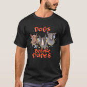 Dogs before dudes Bull Terrier Tシャツ (正面)