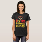 Dogs Before Dudes Tシャツ (正面フル)