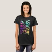 Dogs Books And Coffee  Coffee Drinker Book Nerds   Tシャツ (正面フル)