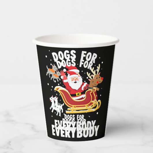 Dogs For Everybody Santa Funny Christmas Xmas (1) 紙コップ (正面)