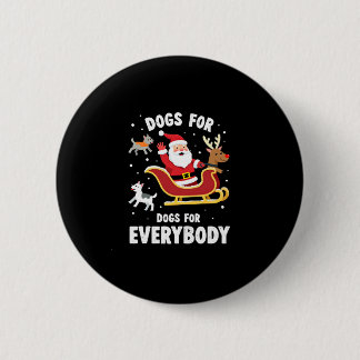 Dogs For Everybody Santa Funny Christmas Xmas (1) 缶バッジ