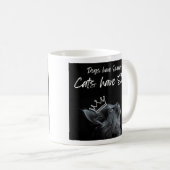 Dogs have Owners, Cats Have Staff コーヒーマグカップ (正面右)