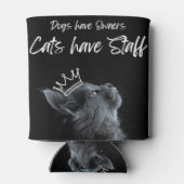 Dogs have Owners, Cats Have Staff 缶クーラー (裏面)