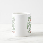 Dogs Leave Paw Prints Not Carbon Prints Mug コーヒーマグカップ (中央)