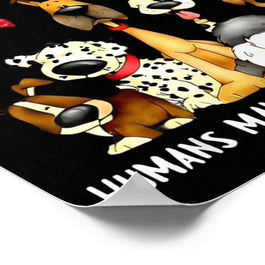 Dogs Make Me Happy Humans Make My Head Hurt Funny  ポスター (角)