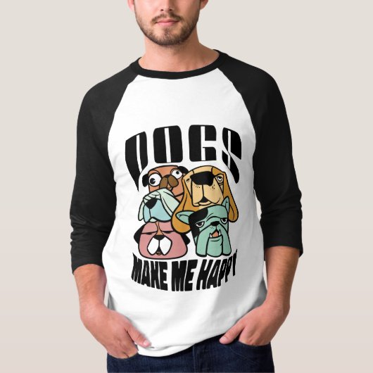 Dogs Make Me Happy Tシャツ (正面)