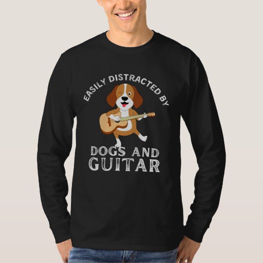 Dogs Quote Easily Distracted by Dogs and Guitar Tシャツ (正面)