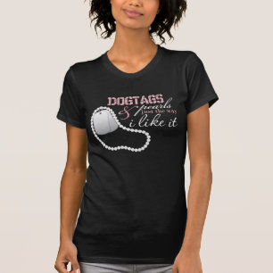 Dogtags及び真珠ちょうど方法私はそれを好みます Tシャツ