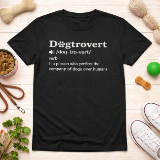 Dogtrovert Funny Definition Quote with White Text Tシャツ