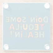 Doin' Some Tequila Healin' ガラスコースター (裏面)