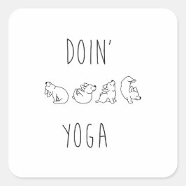 Doin' yoga cute dog スクエアシール