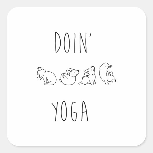 Doin' yoga cute dog スクエアシール (正面)