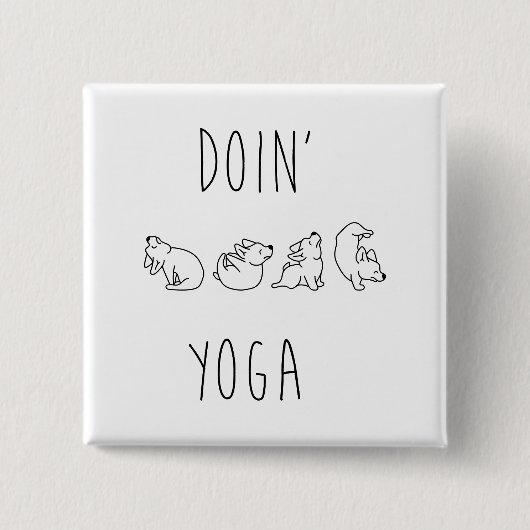 Doin' yoga cute dog 缶バッジ (正面)