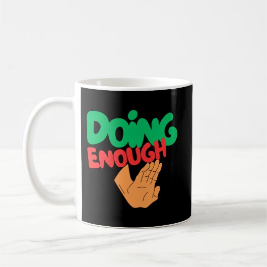 Doing Enough Self Worth Quote Coffee コーヒーマグカップ (左)