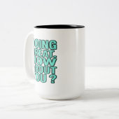Doing Great How About You Funny Typography Quote ツートーンマグカップ (正面左)