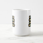 Doing My 最高の😁 coffee mag 15oz コーヒーマグカップ (中央)