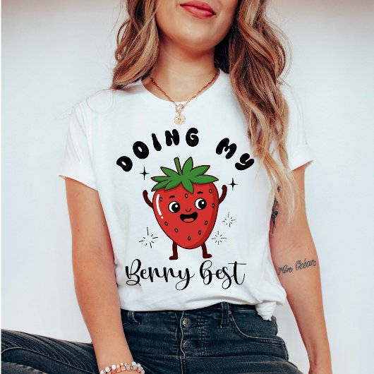Doing My Berry Best Cute & Funny Mental Health Tシャツ