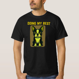 Doing My Best Cute Dog Cartoon Relatable Everyday  Tシャツ