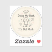 Doing My Best. It’s Not Much シール (シート)
