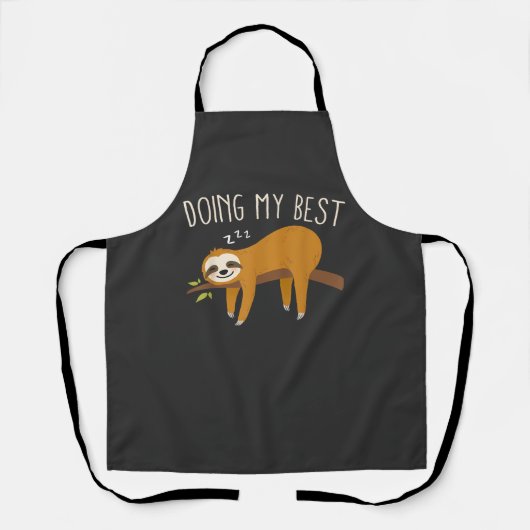 Doing My Best Sloth T-Shirt エプロン (正面)