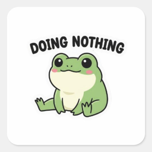 Doing Nothing Frog Sticker Cute Relaxed Frog Meme  スクエアシール (正面)
