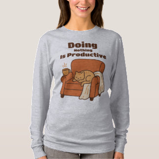 Doing Nothing Is Productive Tシャツ